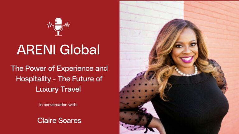 Podcast – The power of experience and hospitality- The future of luxury travel – In conversation with Claire Soares