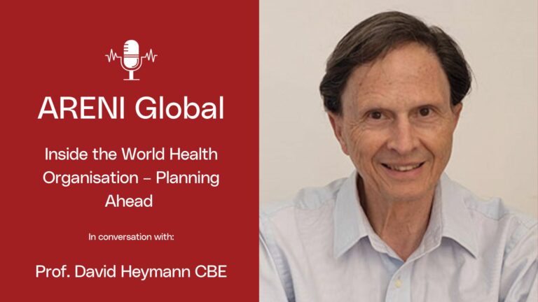 Podcast – Inside the World Health Organisation – Planning ahead -In Conversation with Pr David Heymann CBE
