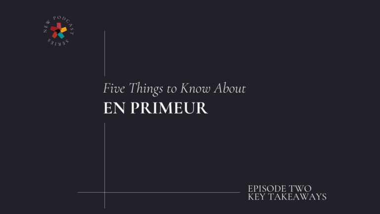 5 (Or 6) Things to Know About En Primeur